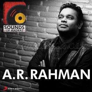 Sounds of Madras A.R. Rahman (2015) (A.R. Rahman)